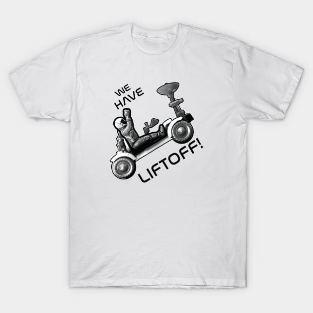 We Have Liftoff T-Shirt by photon_illustration